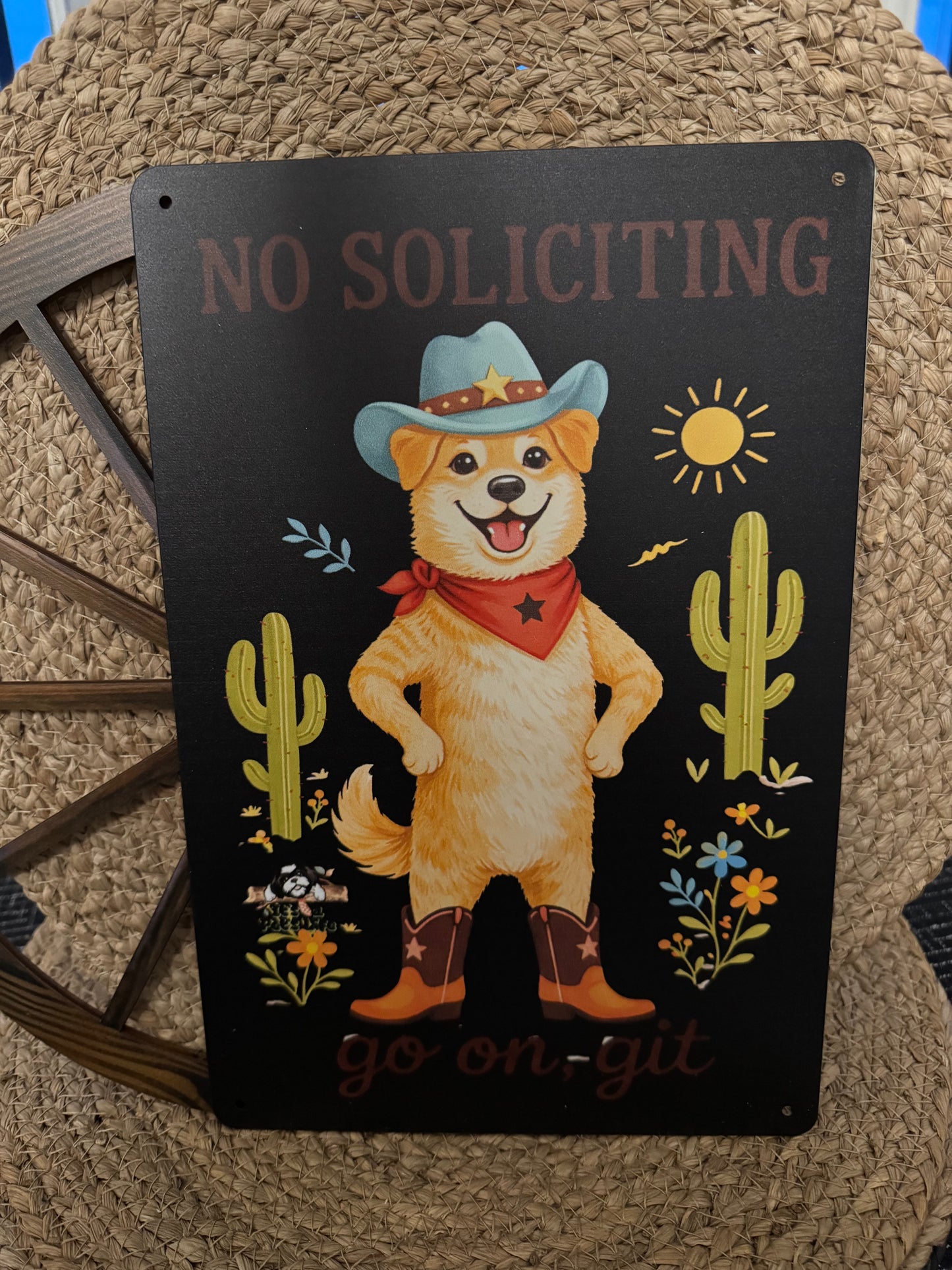 No Soliciting -Go on Git' -Dog