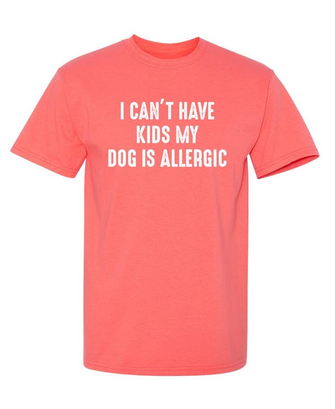 I Can't Have Kids My Dog Is Allergic: Coral