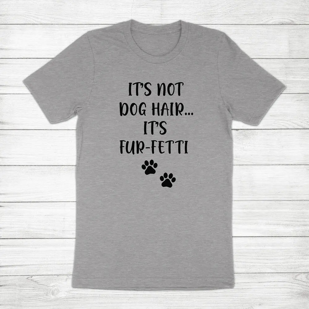 Fur-Fetti Funny Pet Mom Tee